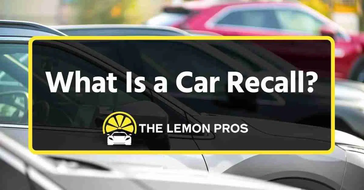 What Is a Recall on a Car?