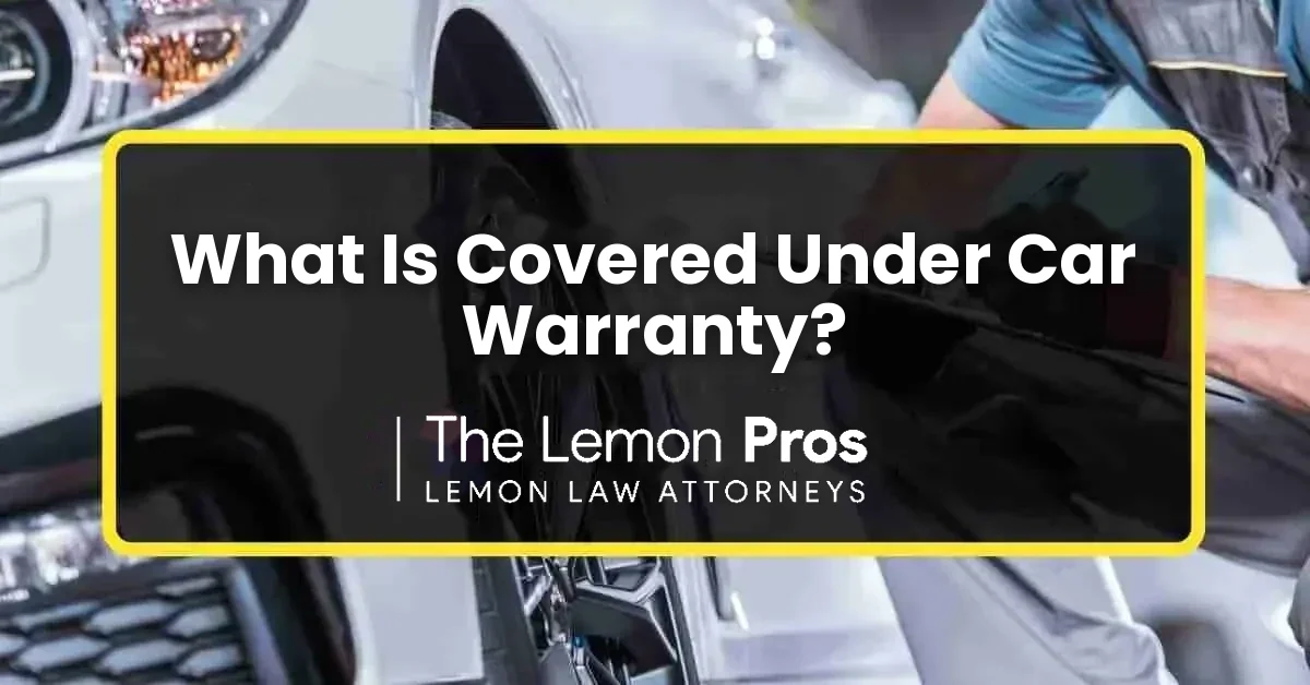 What Is Covered Under Car Warranty?