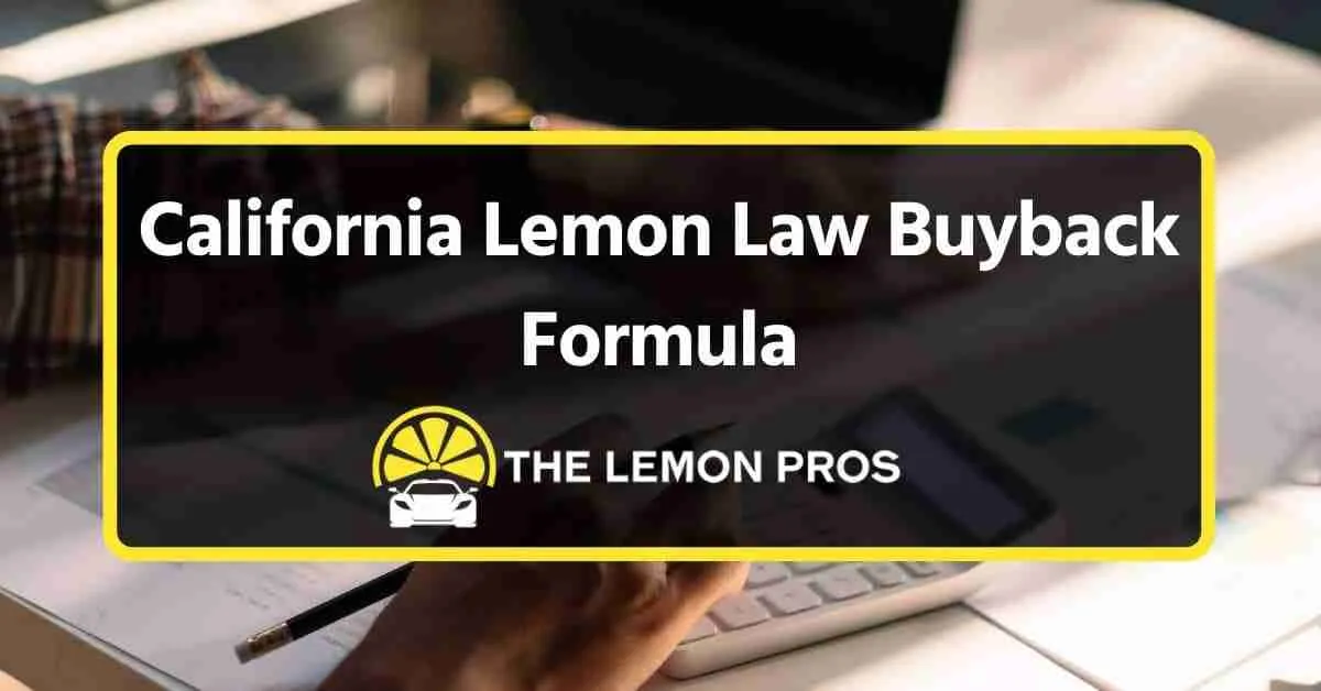 California Lemon Law Buyback Formula