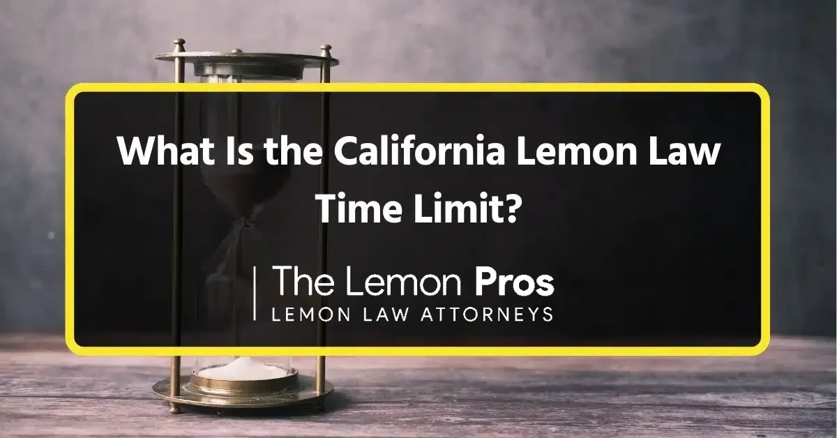 California Lemon Law Time Limit
