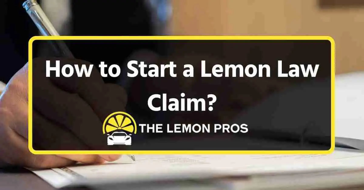 How to Start a Lemon Law Claim?