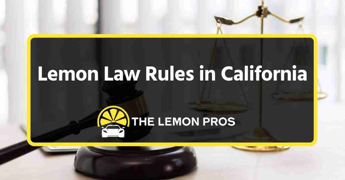 Lemon Law Rules California