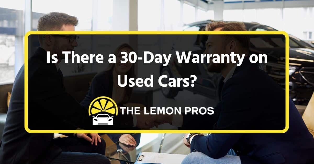 is there a 30 day warranty on used cars?